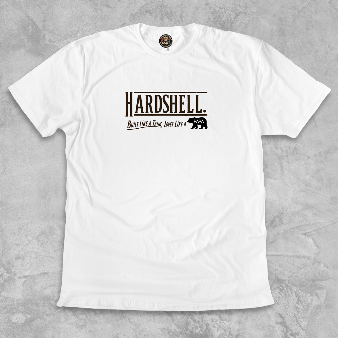 HARDSHELL.™ – Built Like a Tank. Loves Like a Papa.