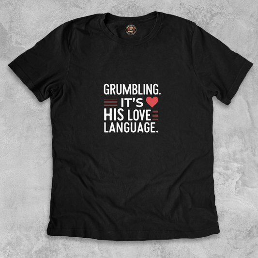 GRUMBLING.™ – His Love Language of Choice Affection,but make it grumpy.