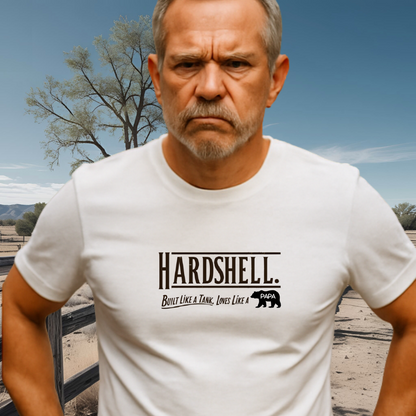 HARDSHELL.™ – Built Like a Tank. Loves Like a Papa.