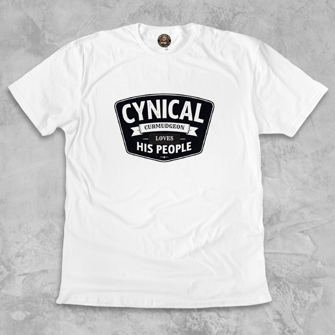 CYNICAL CURMUDGEON.™ – Loves His People.
