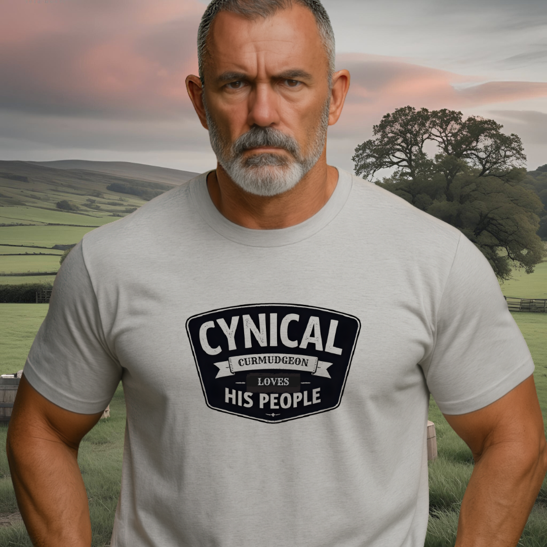 CYNICAL CURMUDGEON.™ – Loves His People.