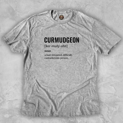 CURMUDGEON.™ — The Grump. The Legend. The Definition.