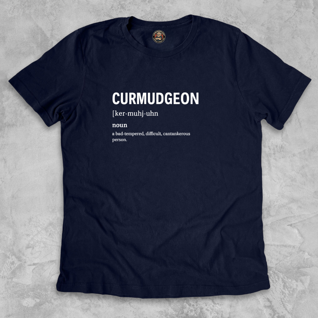 CURMUDGEON.™ — The Grump. The Legend. The Definition.