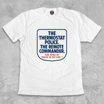 THE THERMOSTAT POLICE.™ – Commander of Comfort & Complaint
